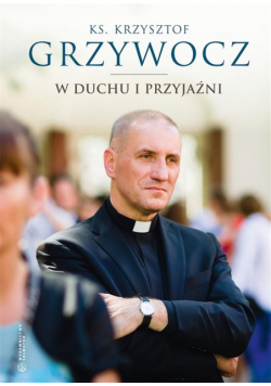 W duchu i przyjaźni