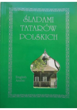 Śladami Tatarów Polskich
