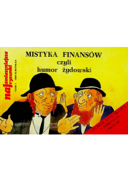 Najsmutniejsze rysunki Tomik 1 Mistyka finansów czyli humor żydowski