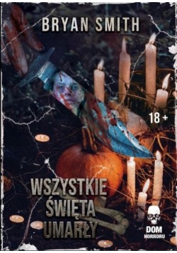 Wszystkie Święta umarły