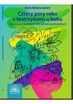 Cztery pory roku z teatrzykiem u boku