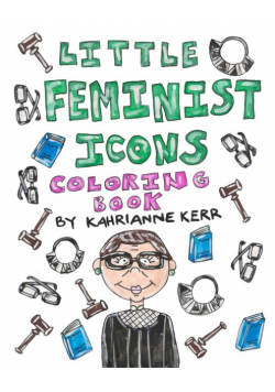 Little Feminist Icons Coloring Book