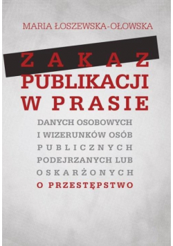 Zakaz publikacji w prasie danych osobowych...