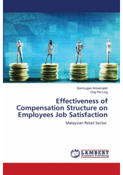 Effectiveness of Compensation Structure on Employees Job Satisfaction