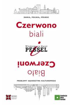 Czerwono-biali i Biało-Czerwoni. Dania, Polska