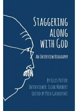 Staggering Along With God