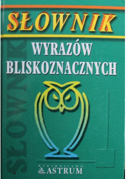Słownik wyrazów bliskoznacznych