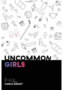 Uncommon Girls
