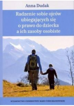 Radzenie sobie ojców ubiegających się o prawo...