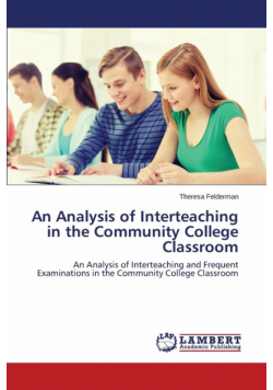 An Analysis of Interteaching in the Community College Classroom