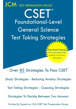 CSET Foundational-Level General Science - Test Taking Strategies