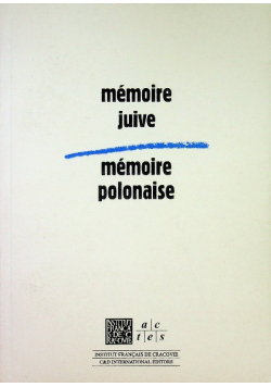 Memorie Juive Memoire Polonaise