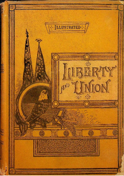 Liberty and Union 1889 r.