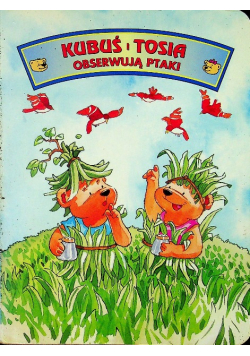 Kubuś i Tosia obserwują ptaki