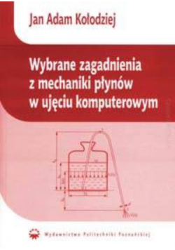 Wybrane Zagadnienia Z Mechaniki Płynów W Ujęciu