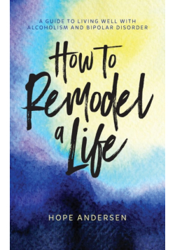 How to Remodel a Life