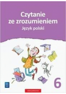 J.Polski SP 6 Czytanie ze zrozumieniem WSiP