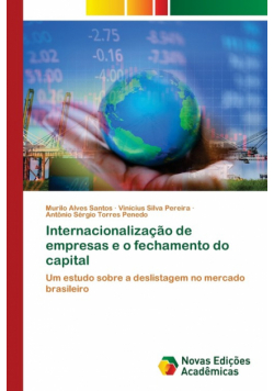Internacionalização de empresas e o fechamento do capital
