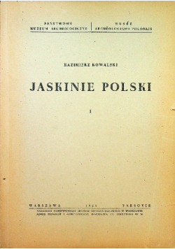 Jaskinie polski Tom I