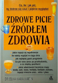 Zdrowe picie źródłem zdrowia
