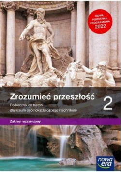 Historia LO Zrozumieć przeszłość Podr. cz.2 ZR