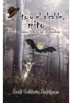 Pito y el alcalde, mito
