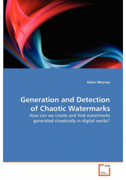 Generation and Detection of Chaotic Watermarks