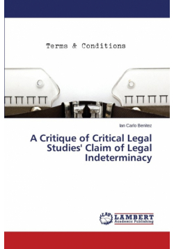 A Critique of Critical Legal Studies' Claim of Legal Indeterminacy