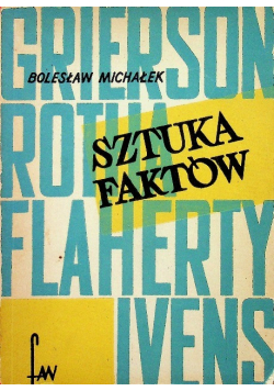 Sztuka faktów z historii filmu dokumentalnego