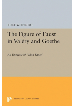Figure of Faust in Valery and Goethe