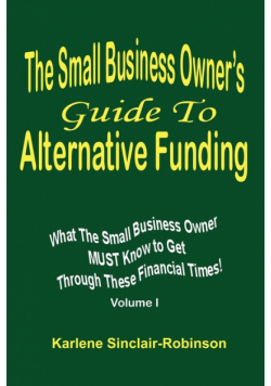 The Small Business Owner's Guide to Alternative Funding