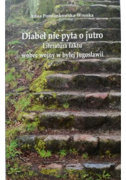 Diabeł nie pyta o jutro