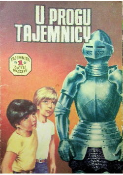 Tajemnica złotej maczety tom 1 U progu tajemnicy