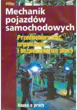 Mechanik pojazdów samochodowych Przedsiębiorczość organizacja i bezpieczeństwo pracy