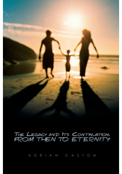 The Legacy and Its Continuation