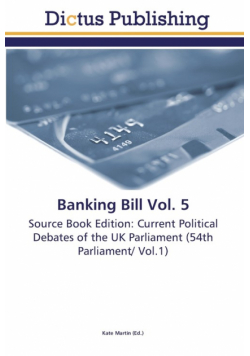 Banking Bill Vol. 5