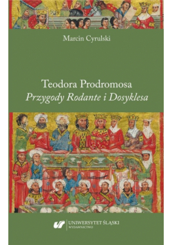 Teodora Prodromosa Przygody Rodante i Dosyklesa