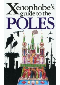 The Xenophobes Guide to the Poles
