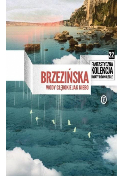 Wody głębokie jak niebo