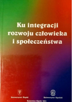 Ku integracji rozwoju człowieka i społeczeństwa
