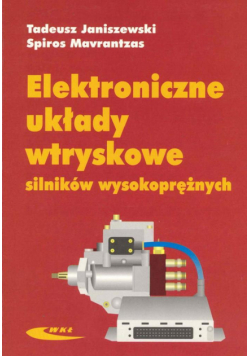 Elektroniczne układy wtryskowe silników wysokopr.