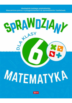 Sprawdziany dla klasy 6. Matematyka