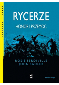 Rycerze Honor i przemoc