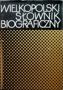 Wielkopolski słownik biograficzny