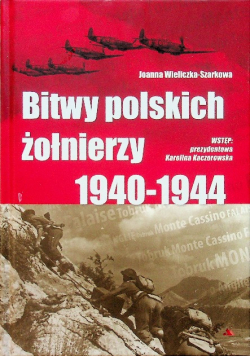 Bitwy polskich żołnierzy 1940 1944 Nowa