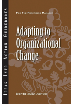 Adapting to Organizational Change