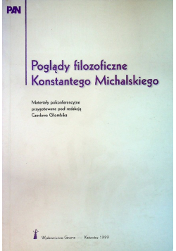 Poglądy filozoficzne Konstantego Michalskiego
