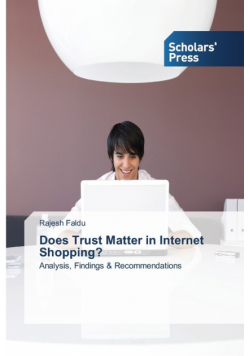 Does Trust Matter in Internet Shopping?