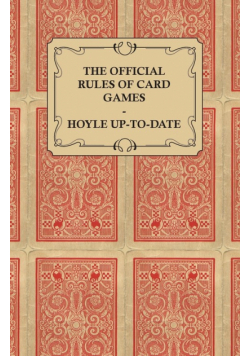 The Official Rules of Card Games - Hoyle Up-To-Date