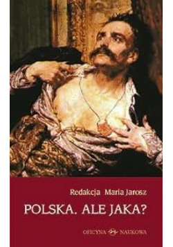 Polska. Ale jaka?